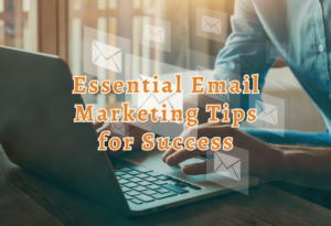 Email Marketing Tips